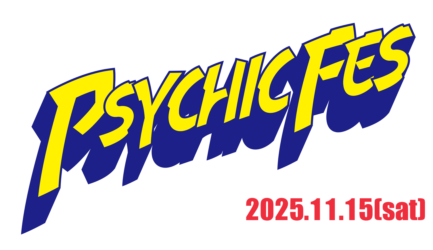 PSYCHIC FES PK shampooヤマトパンクスが責任プロデュースするサーキットイベント第3弾「PSYCHIC FES 2025」2025/11/15開催！